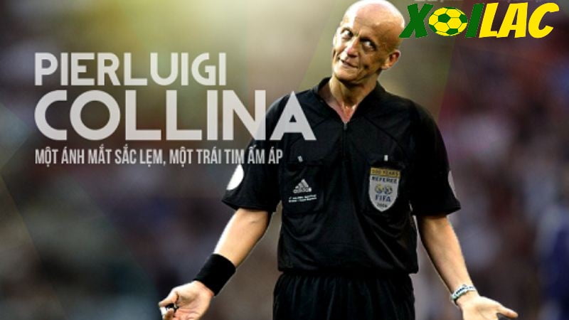 Trọng tài Collina trong trái tim người hâm mộ Trọng tài Collina trong trái tim người hâm mộ