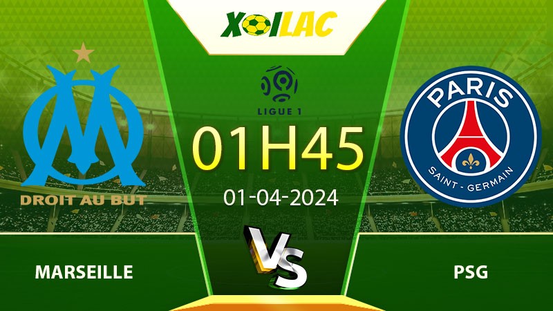 Soi kèo Marseille vs PSG