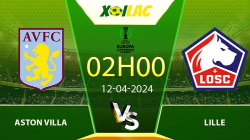 Soi kèo Aston Villa vs Lille