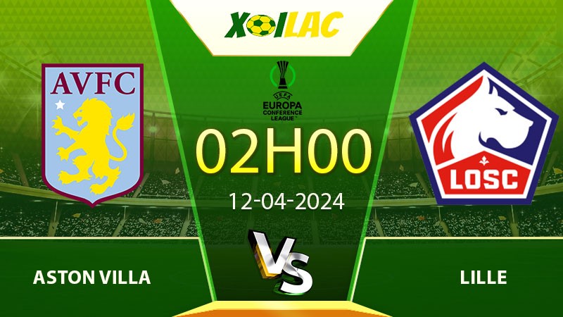 Soi kèo Aston Villa vs Lille