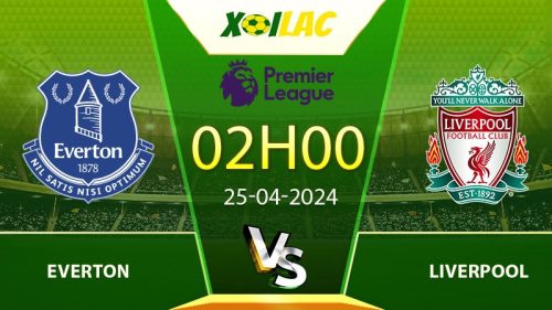 Soi kèo Everton vs Liverpool