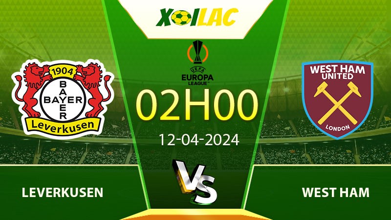 Soi kèo Leverkusen vs West Ham