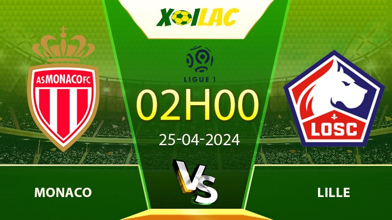 Soi kèo Monaco vs Lille