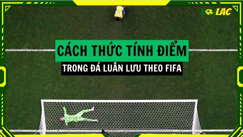 Tính điểm thắng thua trong đá luân lưu Tính điểm thắng thua trong đá luân lưu