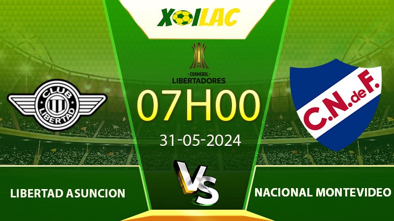 Soi kèo Libertad Asuncion vs Nacional Montevideo