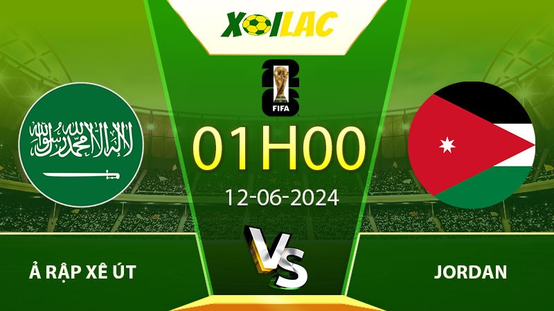 Soi kèo Ả Rập Xê Út vs Jordan