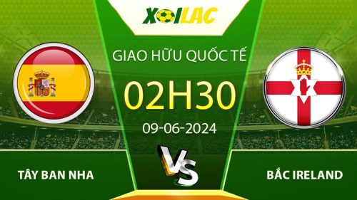 Soi kèo Tây Ban Nha vs Bắc Ireland