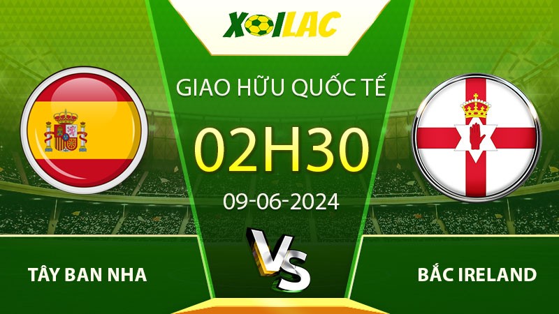 Soi kèo Tây Ban Nha vs Bắc Ireland