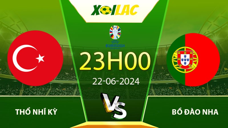 Soi kèo Thổ Nhĩ Kỳ vs Bồ Đào Nha