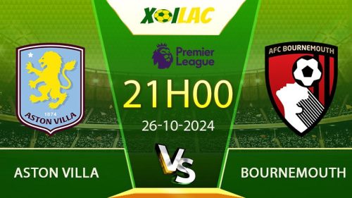 Soi kèo Aston Villa vs Bournemouth