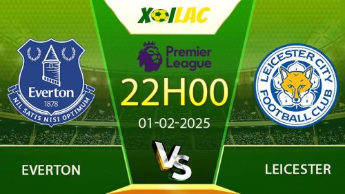Soi kèo Everton vs Leicester
