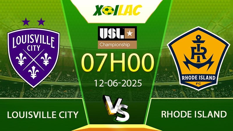 Soi kèo Louisville City vs Rhode Island
