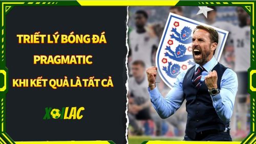 Chiến thuật triết lý bóng đá Pragmatic Football được thể hiện ra sao?
