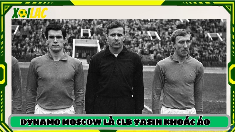 Dynamo Moscow Lev Yashin